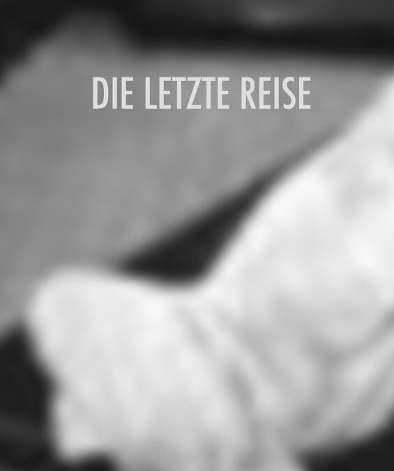 Die letzte Reise